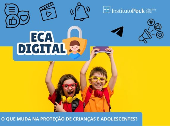 ECA Digital: o que muda na proteção de crianças e adolescentes?